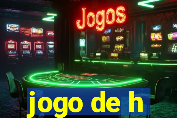 jogo de h